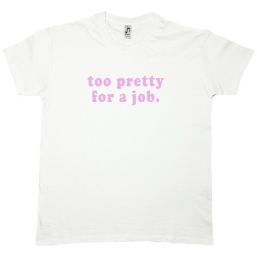 Футболка біла "Too pretty for a job" Кіт.Дарує